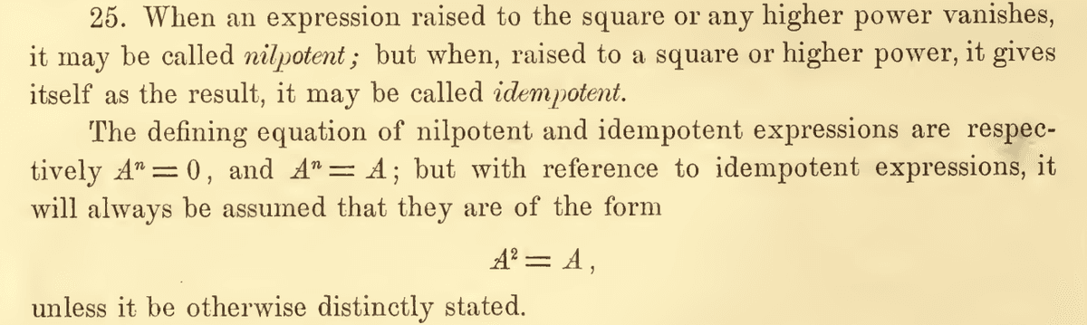 Peirce의 Linear Associative Algebra 1882년판 8쪽 §25에서 nilpotent와 idempotent, A² = A를 정의한 원문